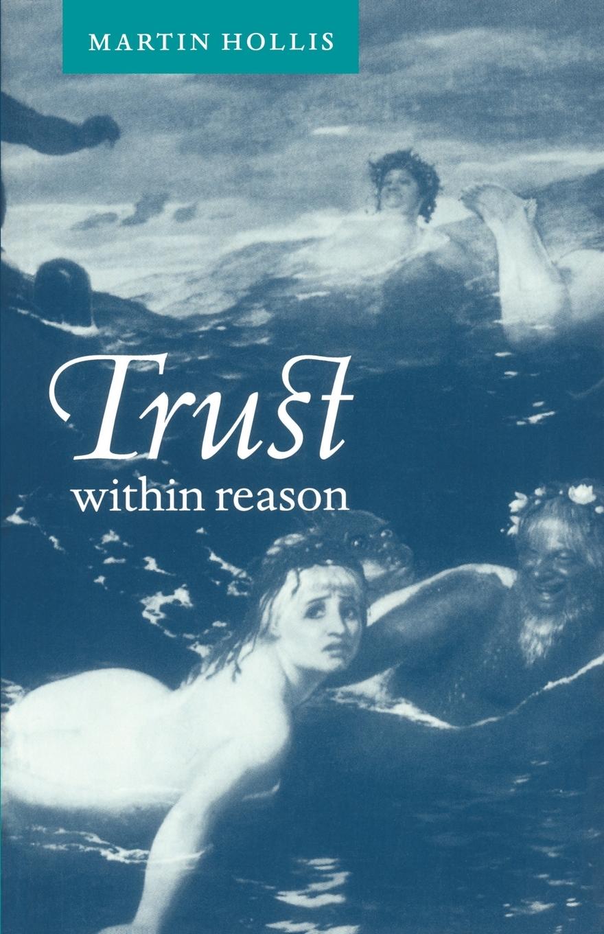 Cover: 9780521586818 | Trust Within Reason | Martin Hollis | Taschenbuch | Englisch | 2003