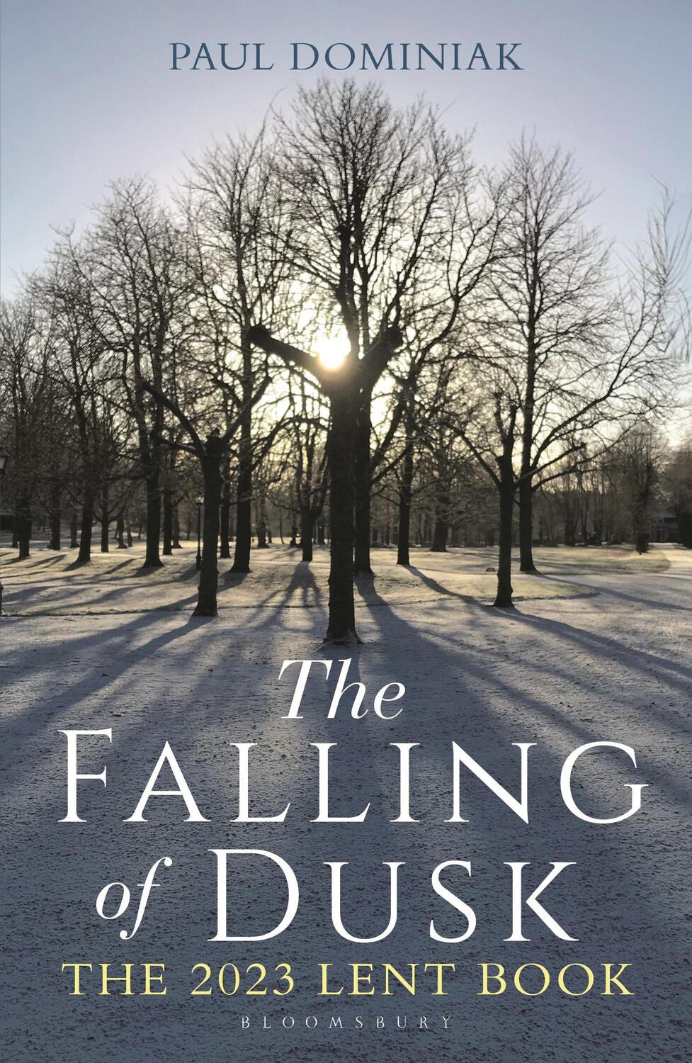 Cover: 9781472990471 | The Falling of Dusk | The 2023 Lent Book | Dominiak | Taschenbuch