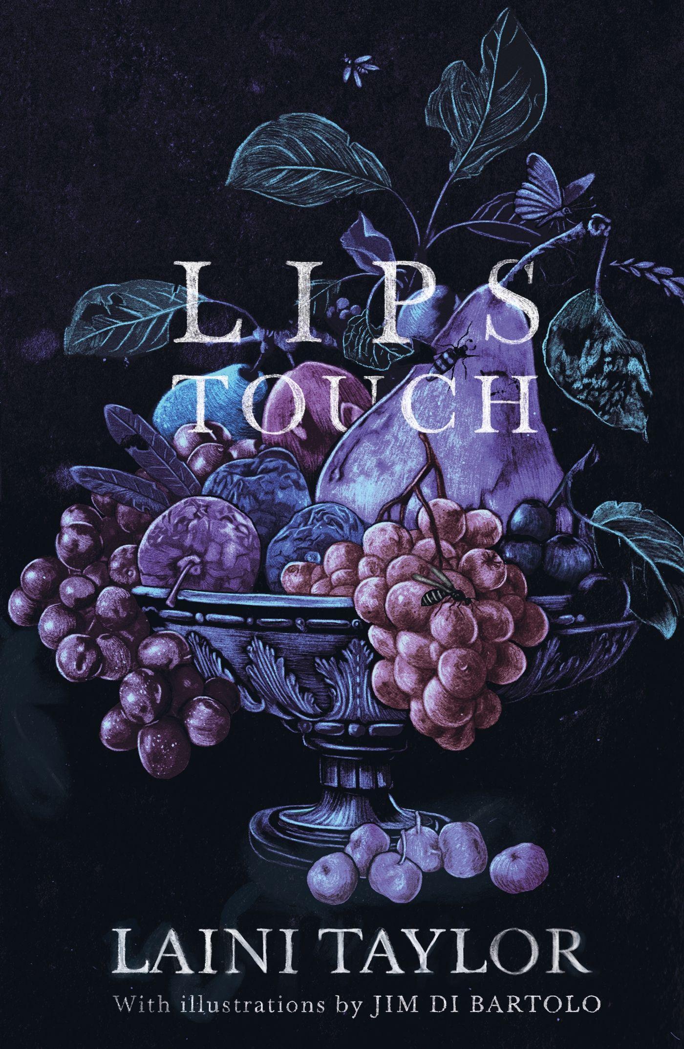 Cover: 9781444731514 | Lips Touch | An award-winning gothic fantasy short story collection