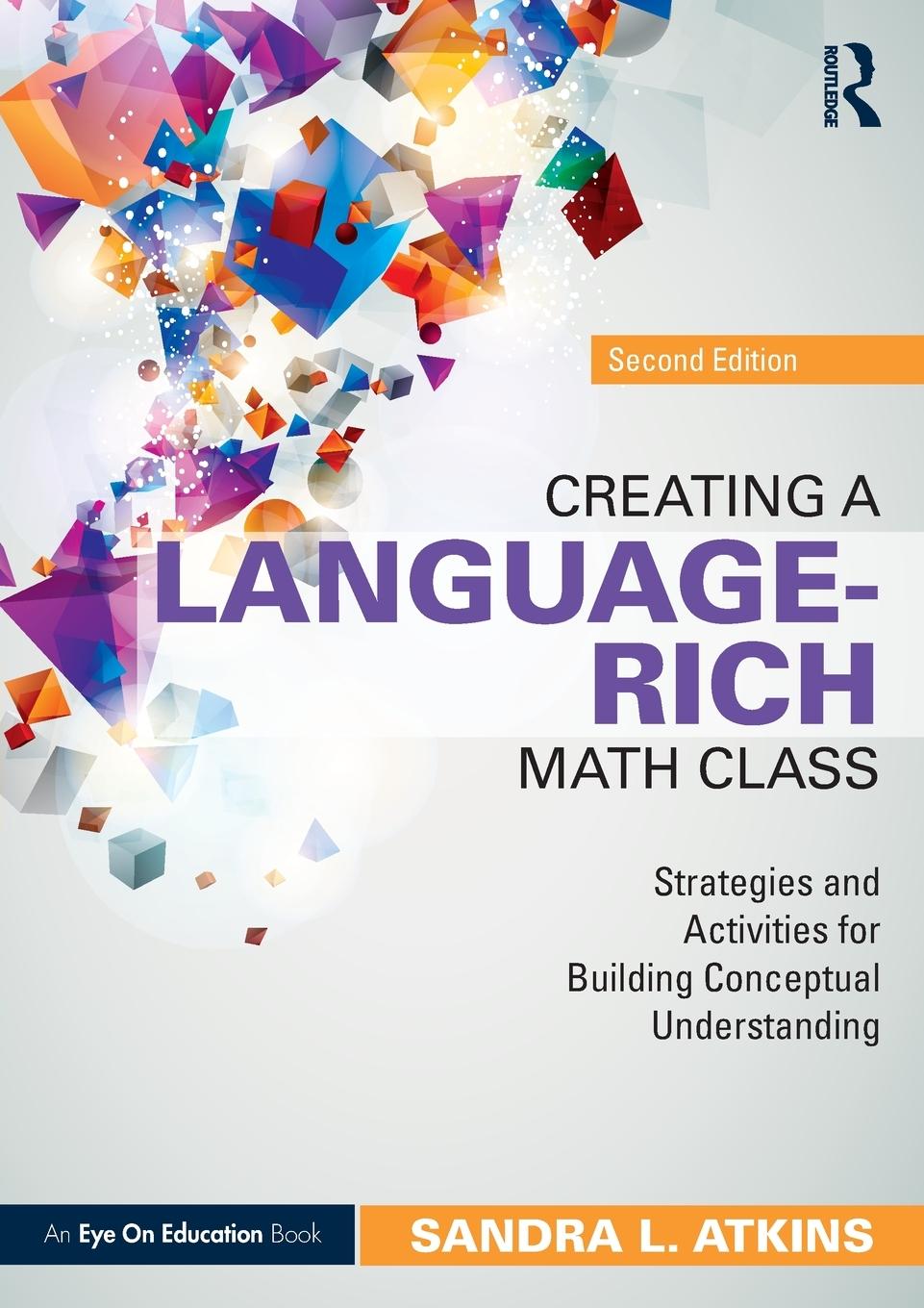 Cover: 9780367759957 | Creating a Language-Rich Math Class | Sandra L. Atkins | Taschenbuch