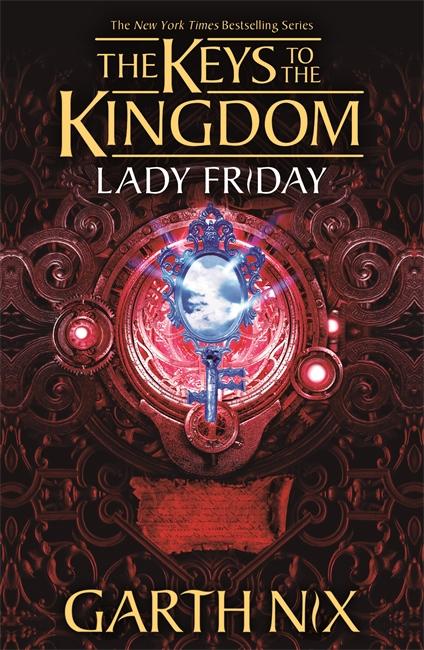 Cover: 9781471410239 | Lady Friday: The Keys to the Kingdom 5 | Garth Nix | Taschenbuch