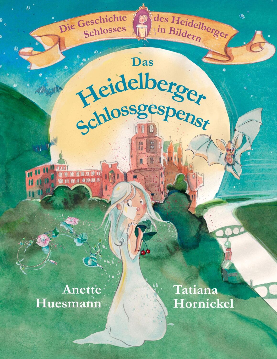 Cover: 9783753463384 | Das Heidelberger Schlossgespenst | Anette Huesmann (u. a.) | Buch