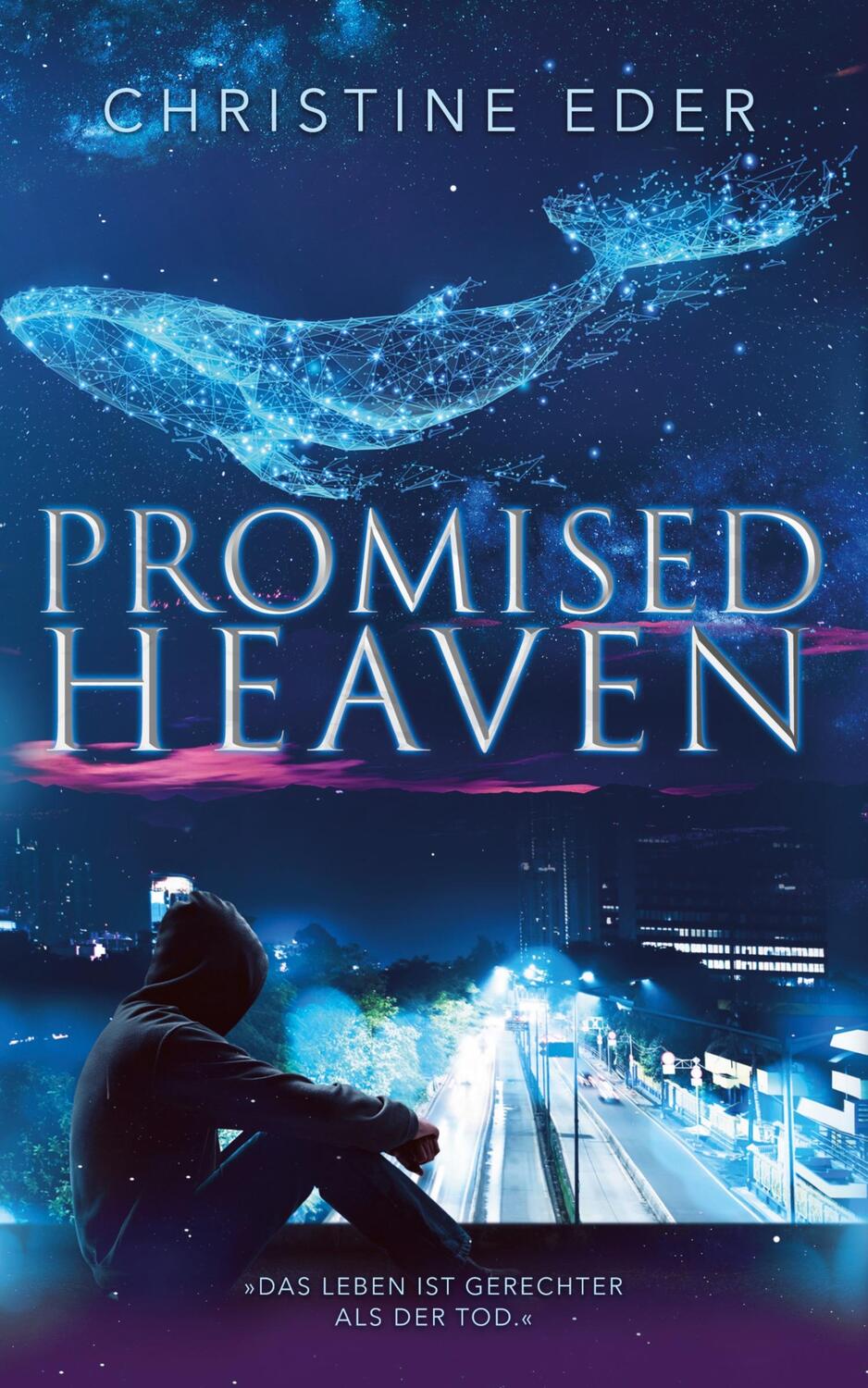 Cover: 9783964651099 | Promised Heaven | Wenn wir träumen | Christine Eder | Taschenbuch