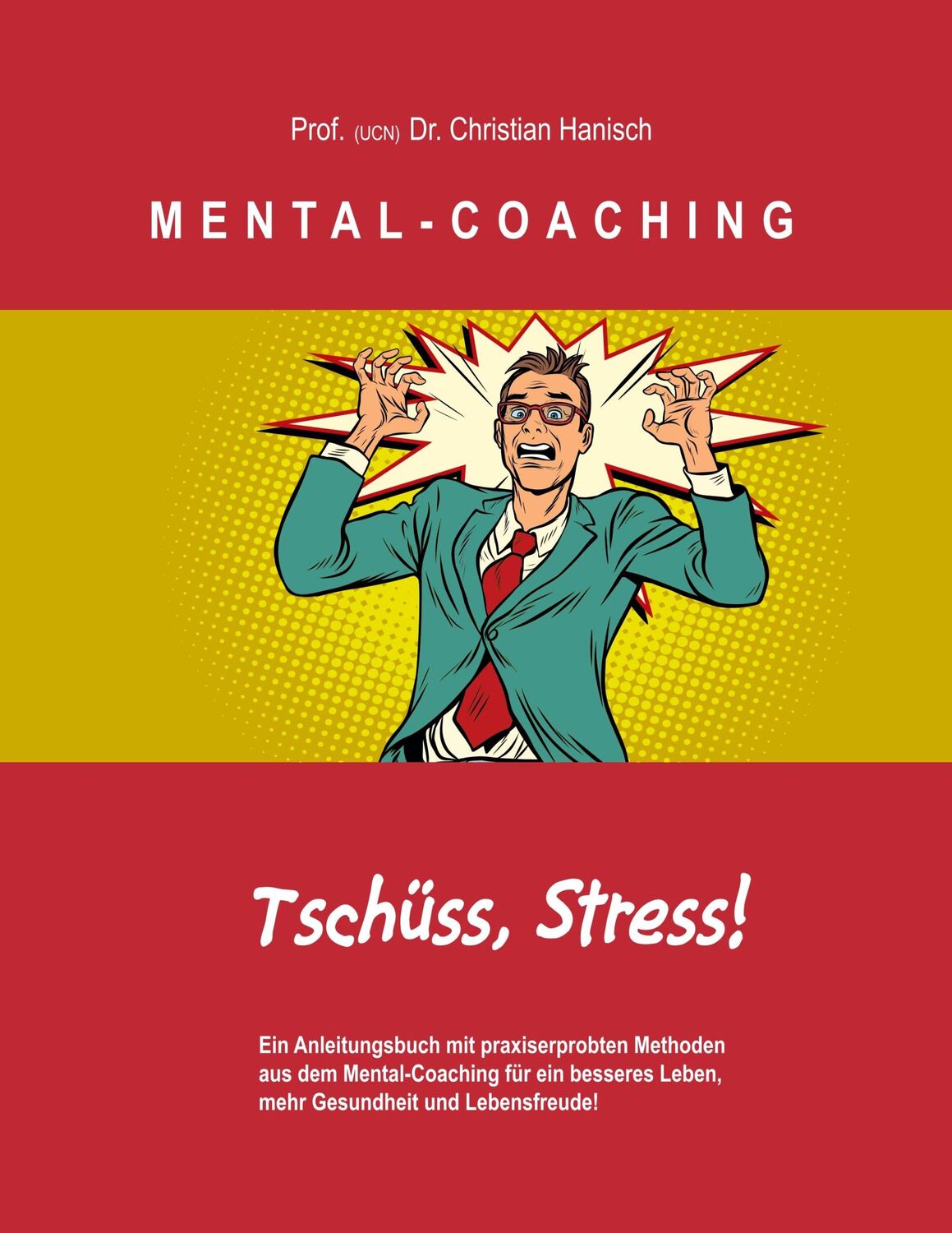 Cover: 9783752841657 | MENTAL-COACHING | Christian Hanisch | Taschenbuch | Paperback | 120 S.