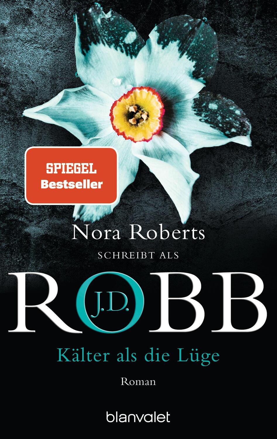 Cover: 9783734111723 | Kälter als die Lüge | Roman | J. D. Robb | Taschenbuch | Eve Dallas