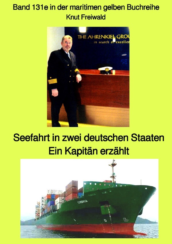 Cover: 9783753133980 | maritime gelbe Reihe bei Jürgen Ruszkowski / Seefahrt in zwei...