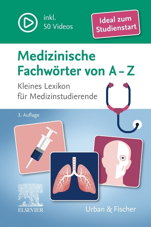 Cover: 9783437431074 | Medizinische Fachwörter von A-Z | Elsevier GmbH | Taschenbuch | VIII