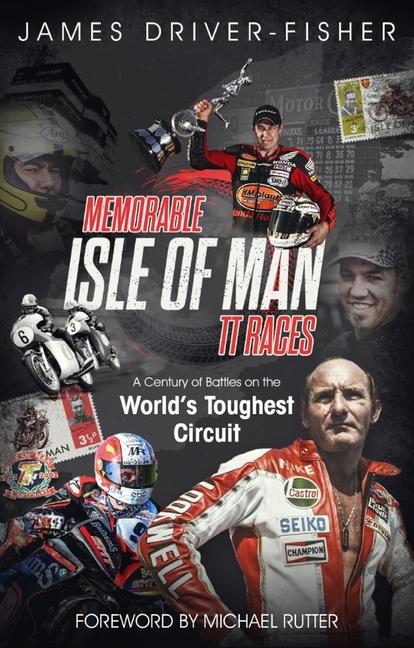 Cover: 9781785315497 | Memorable Isle of Man Tt Races | James Fisher | Buch | Gebunden | 2019