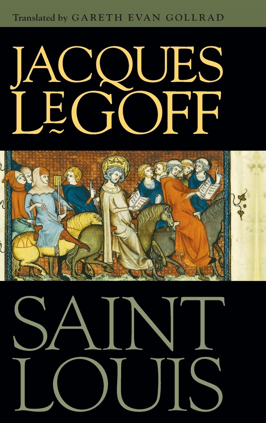 Cover: 9780268033811 | Saint Louis | Jacques Le Goff | Buch | Gebunden | Englisch | 2009