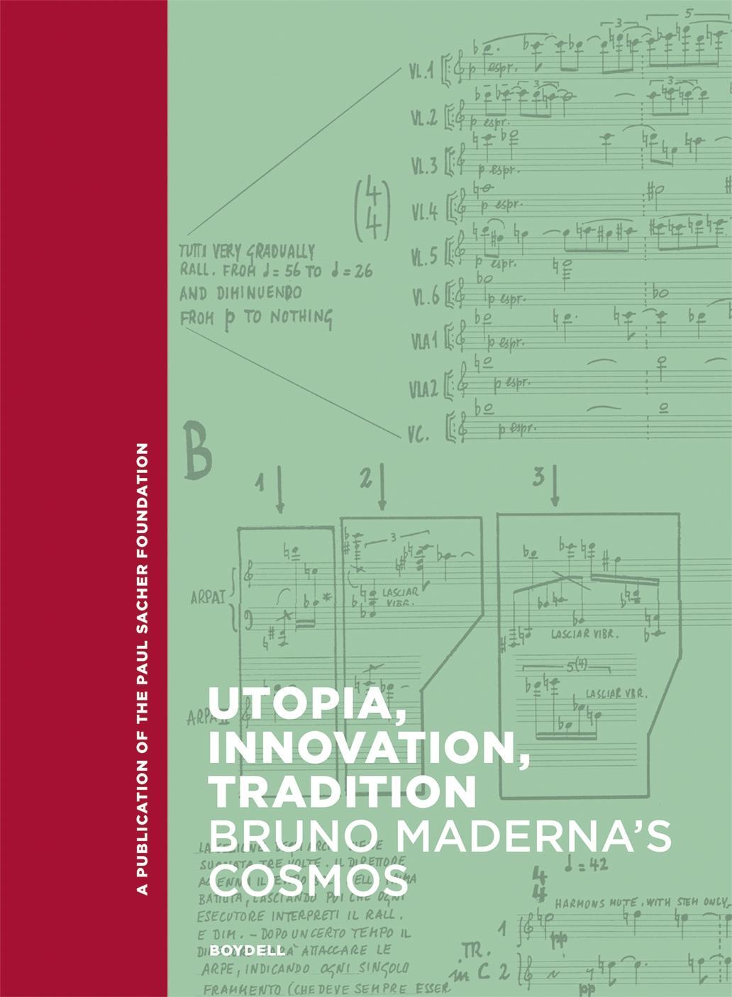 Cover: 9781837650309 | Utopia, Innovation, Tradition | Bruno Maderna's Cosmos | Benedictis