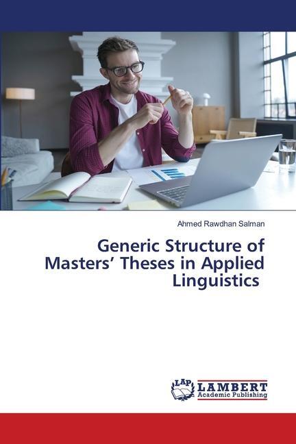 Cover: 9786207458066 | Generic Structure of Masters¿ Theses in Applied Linguistics | Salman