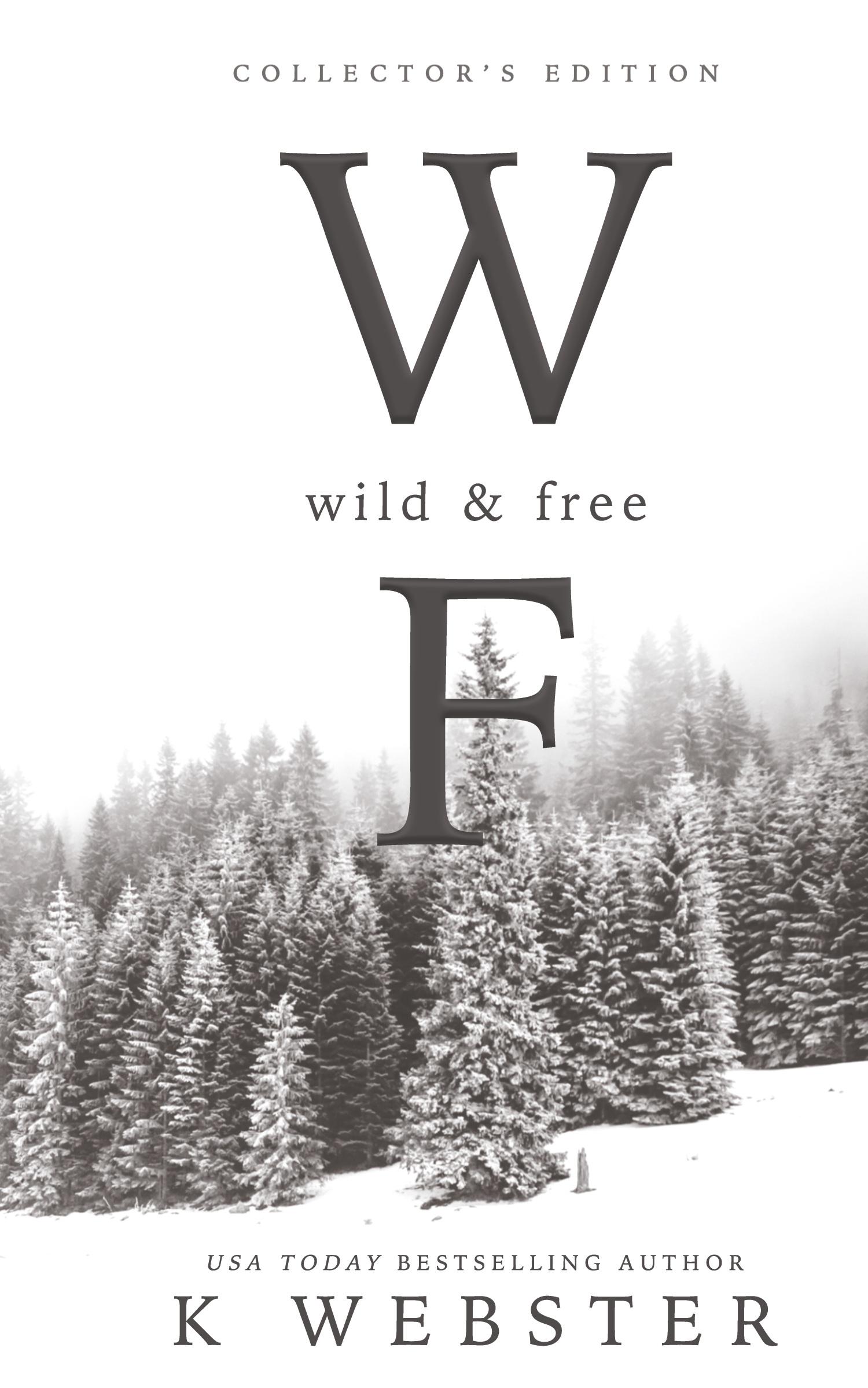 Cover: 9781737874300 | Wild &amp; Free | K. Webster | Buch | Englisch | 2021 | EAN 9781737874300