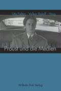 Cover: 9783770541614 | Proust und die Medien | Manfred Schneider | Taschenbuch | 231 S.