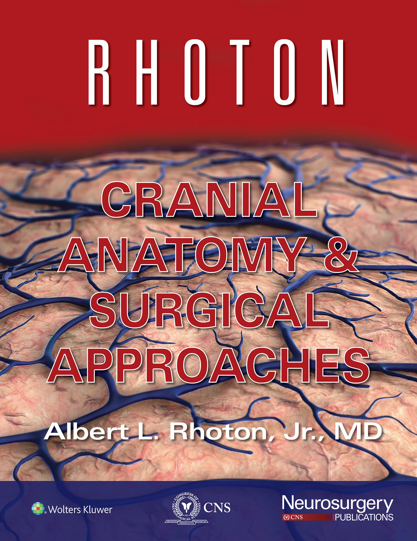 Cover: 9781975226879 | Rhoton Cranial Anatomy and Surgical Approaches | Surgeons (u. a.)