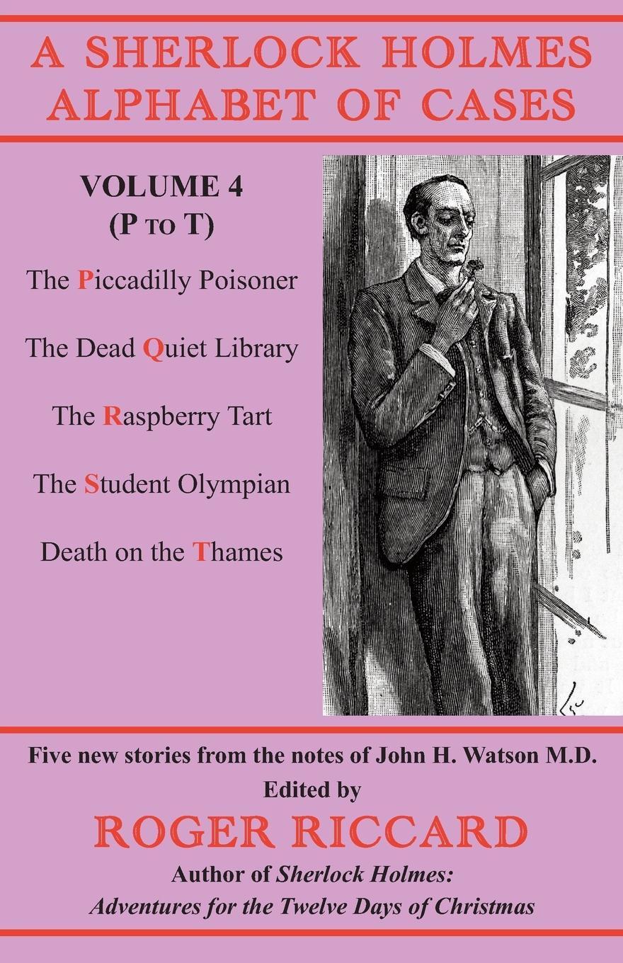 Cover: 9781901091779 | A Sherlock Holmes Alphabet of Cases Volume 4 (P to T) | Roger Riccard