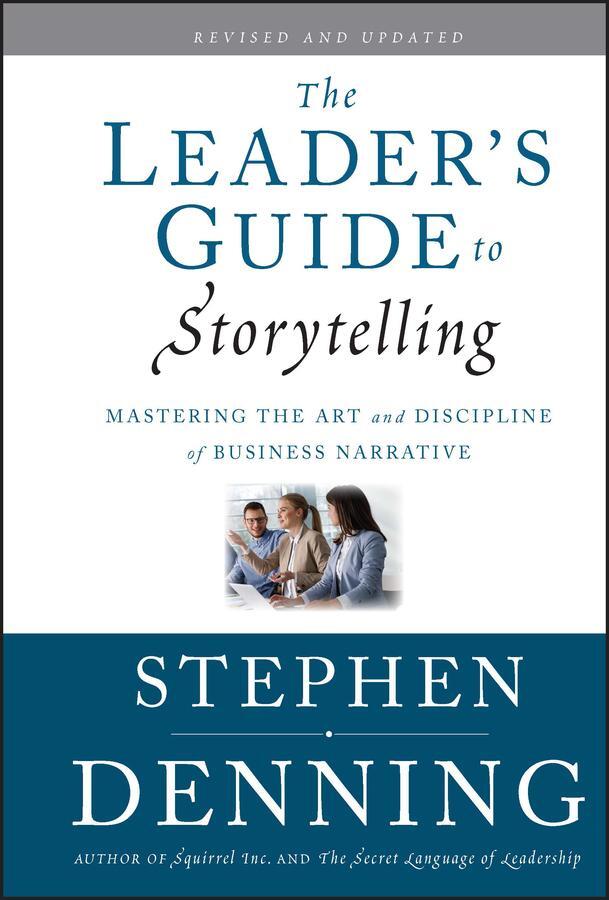 Cover: 9780470548677 | The Leader's Guide to Storytelling | Stephen Denning | Buch | Englisch