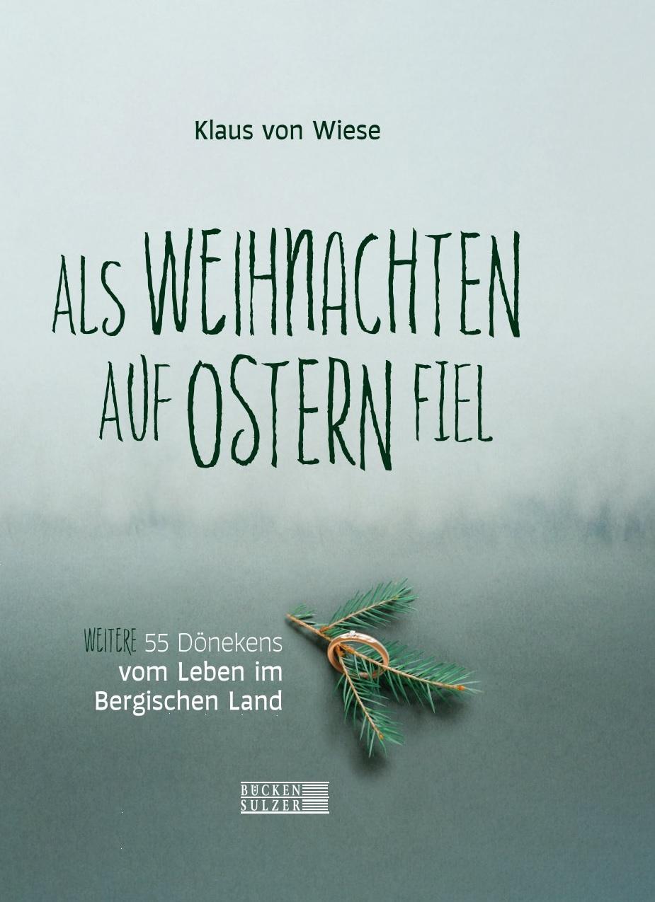 Cover: 9783947438464 | Als Weihnachten auf Ostern fiel | Klaus von Wiese | Buch | 80 S.