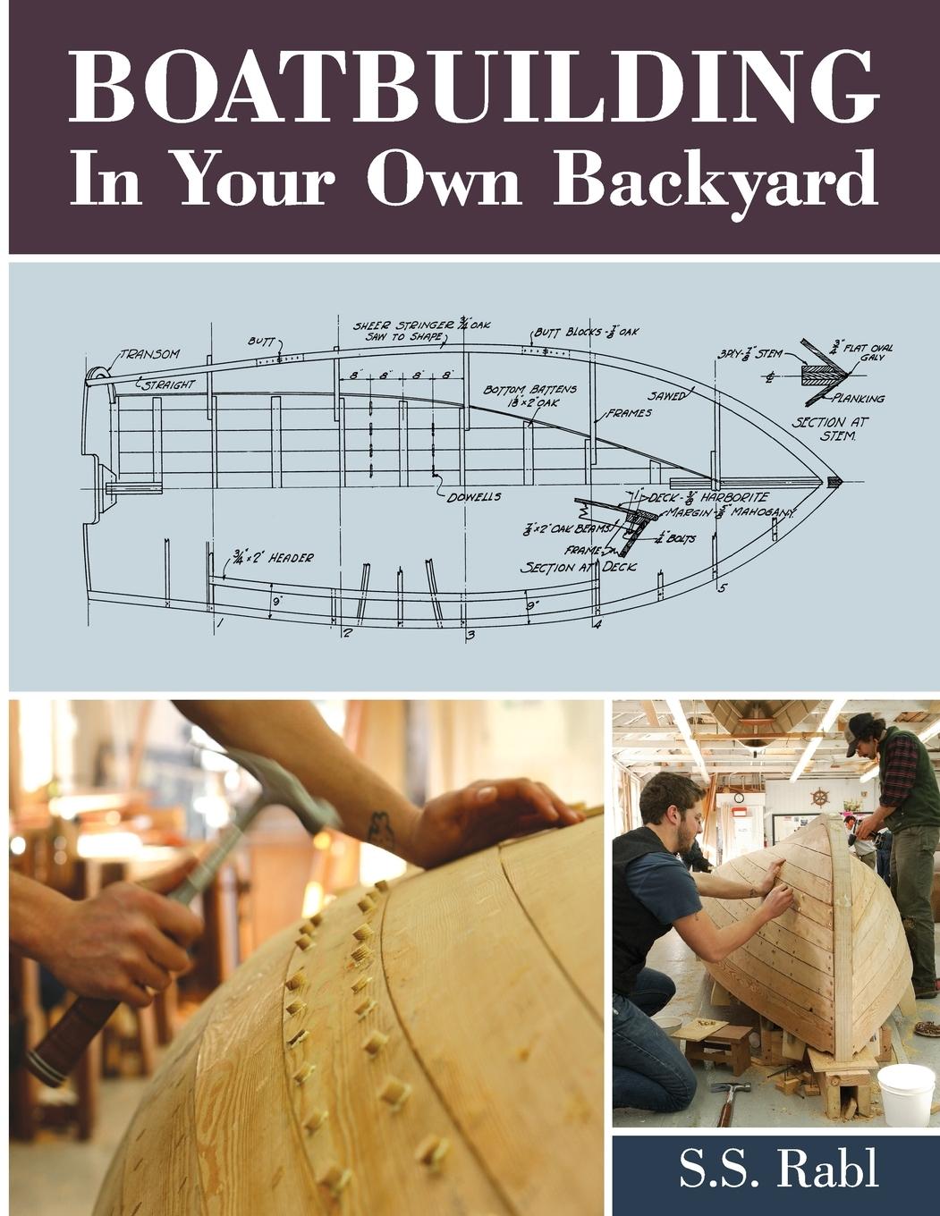 Cover: 9781626549746 | Boatbuilding in Your Own Backyard | S. S. Rabl | Taschenbuch | 2013