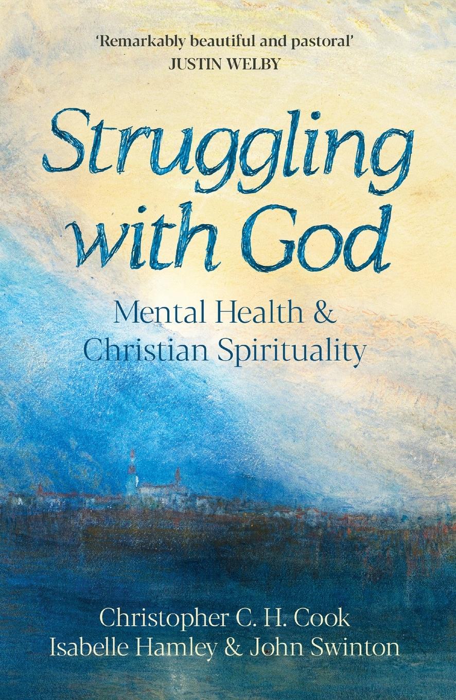 Cover: 9780281086412 | Struggling with God | Christopher C. H. Cook (u. a.) | Taschenbuch