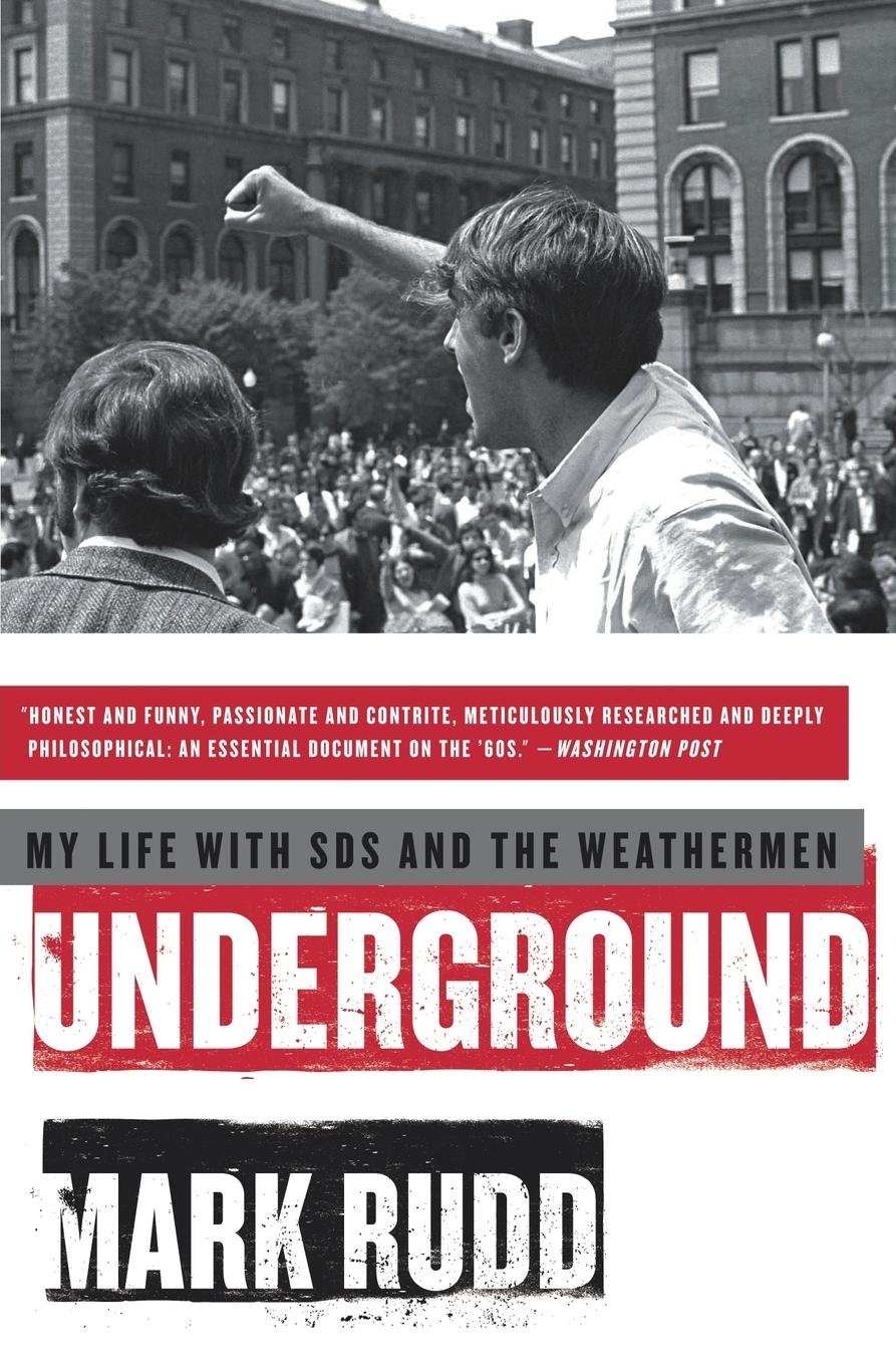 Cover: 9780061472763 | Underground | My Life with Sds and the Weathermen | Mark Rudd | Buch