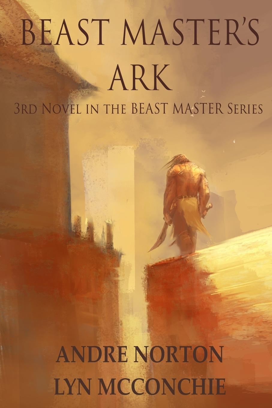 Cover: 9781680680102 | Beast Master's Ark | Andre Norton (u. a.) | Taschenbuch | Englisch