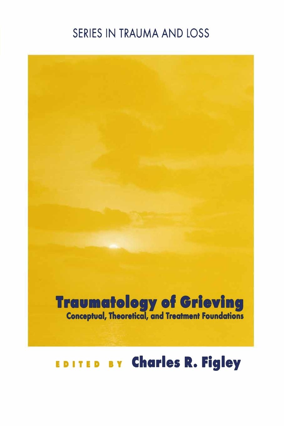 Cover: 9780876309735 | Traumatology of grieving | Charles R. Figley | Taschenbuch | Englisch