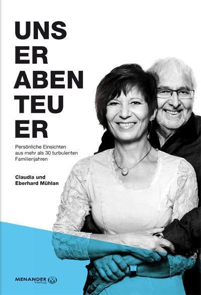 Cover: 9783944584232 | Unser Abenteuer | Claudia &amp; Eberhard Mühlan | Buch | EAN 9783944584232