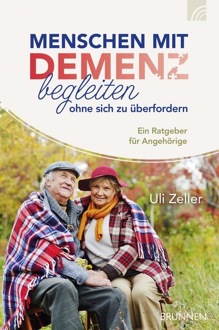 Cover: 9783765520624 | Menschen mit Demenz begleiten, ohne sich zu überfordern | Uli Zeller