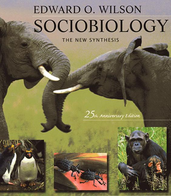 Cover: 9780674002357 | Sociobiology | The New Synthesis, Twenty-Fifth Anniversary Edition