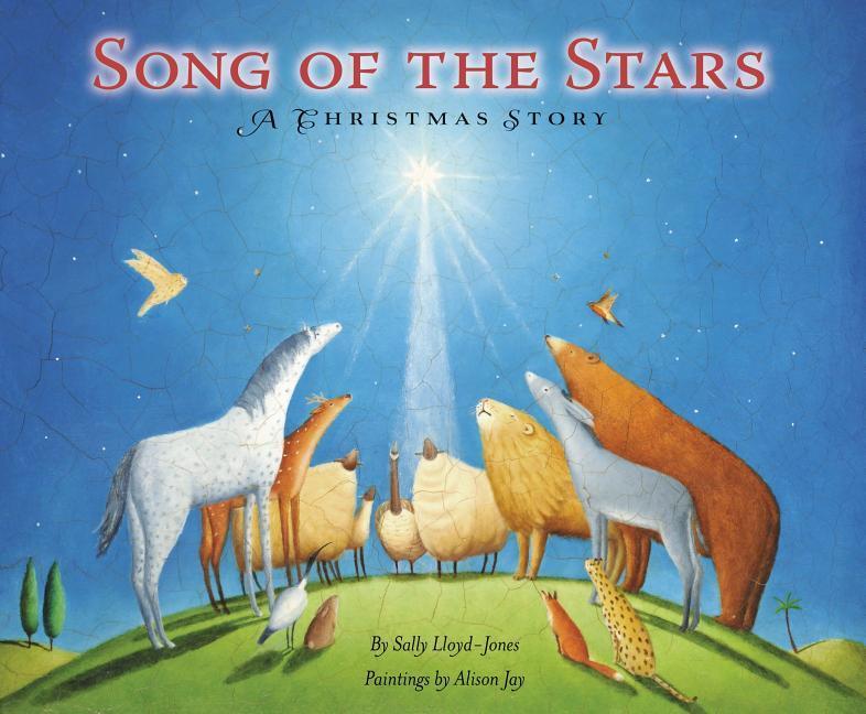 Cover: 9780310722915 | Song of the Stars | A Christmas Story | Sally Lloyd-Jones | Buch