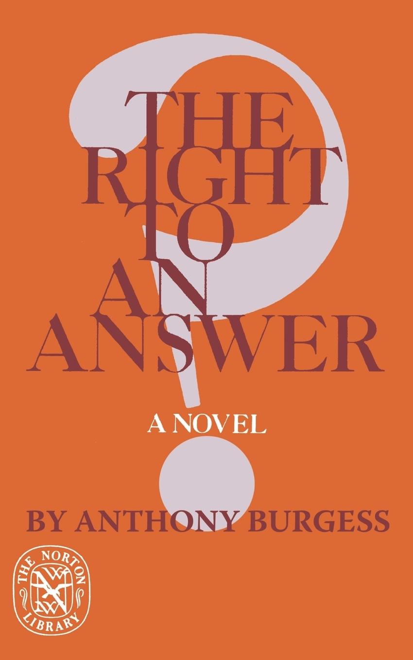 Cover: 9780393008876 | The Right to an Answer | Anthony Burgess | Taschenbuch | Englisch