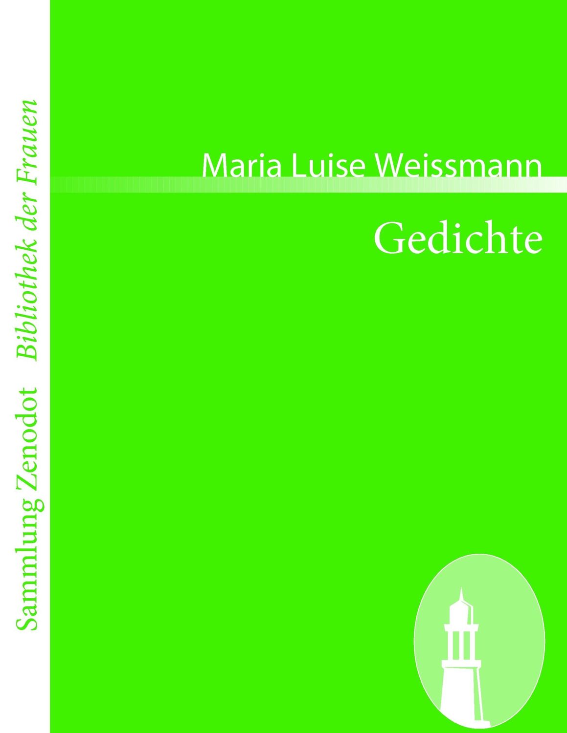 Cover: 9783866404892 | Gedichte | Maria Luise Weissmann | Taschenbuch | Paperback | 112 S.