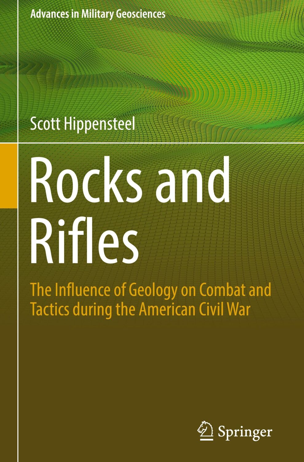 Cover: 9783030008765 | Rocks and Rifles | Scott Hippensteel | Buch | x | Englisch | 2018