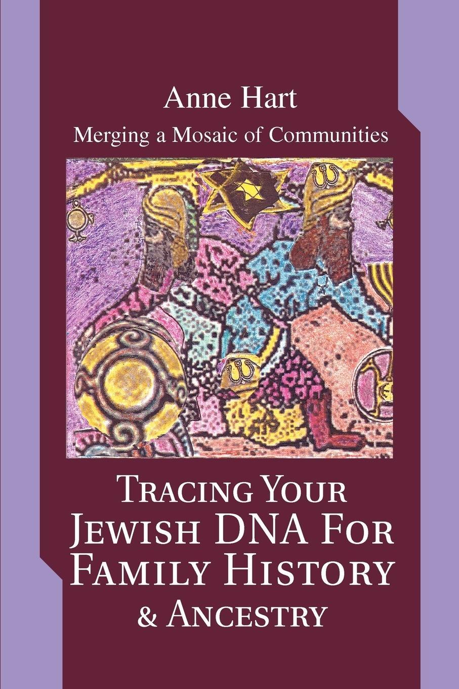 Cover: 9780595281275 | Tracing Your Jewish DNA for Family History &amp; Ancestry | Anne Hart