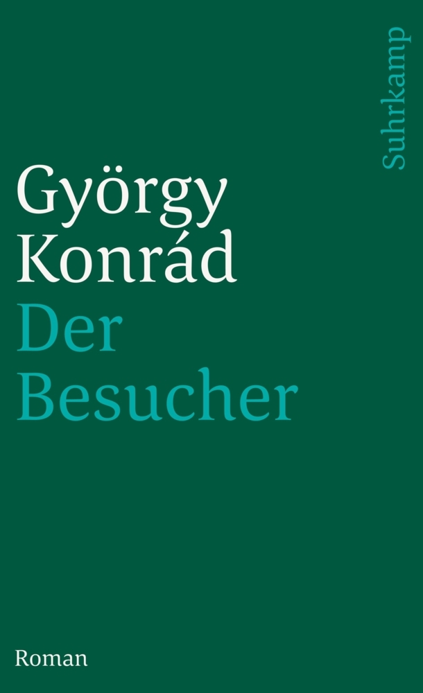 Cover: 9783518369920 | Der Besucher | György Konrád | Taschenbuch | 209 S. | Deutsch | 1983