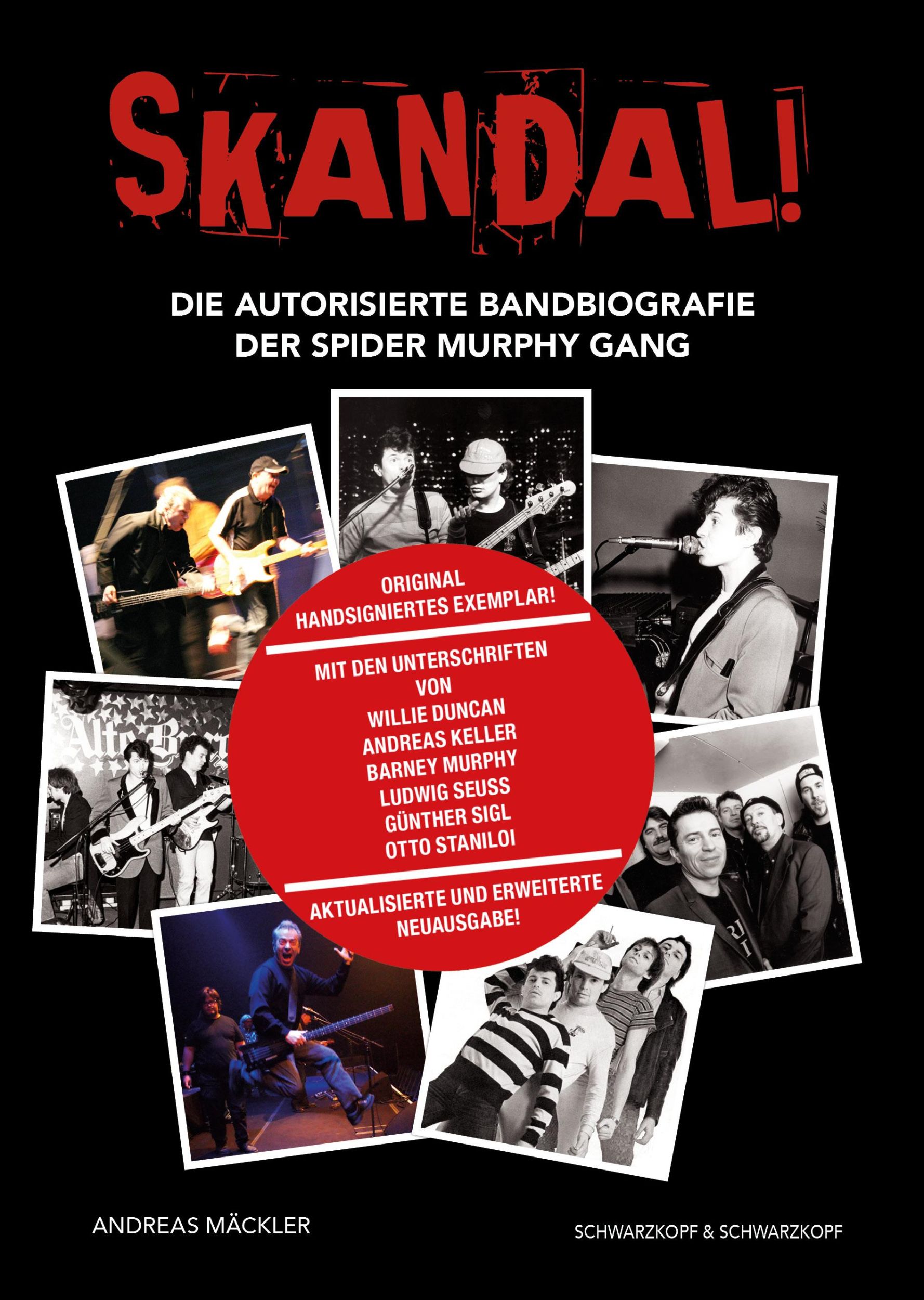 Cover: 9783862658435 | SKANDAL! Die Spider Murphy Gang. | Andreas Mäckler | Taschenbuch