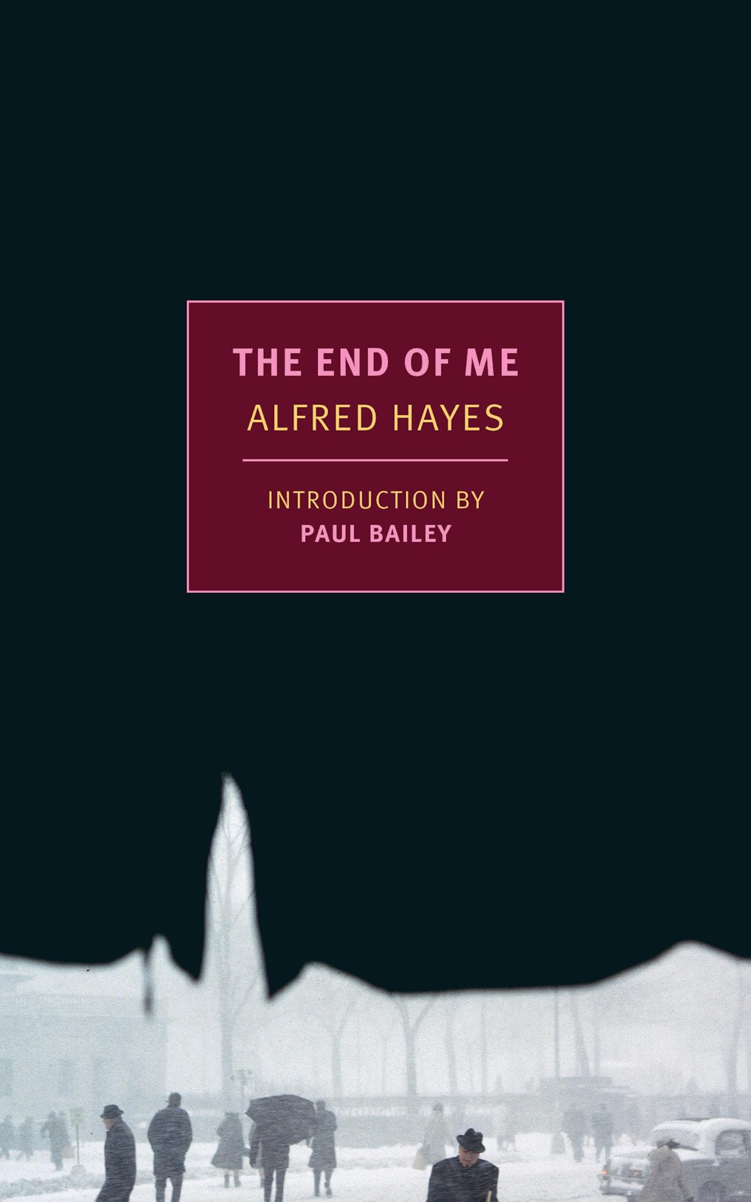 Cover: 9781681374338 | The End of Me | Alfred Hayes | Taschenbuch | Englisch | 2020