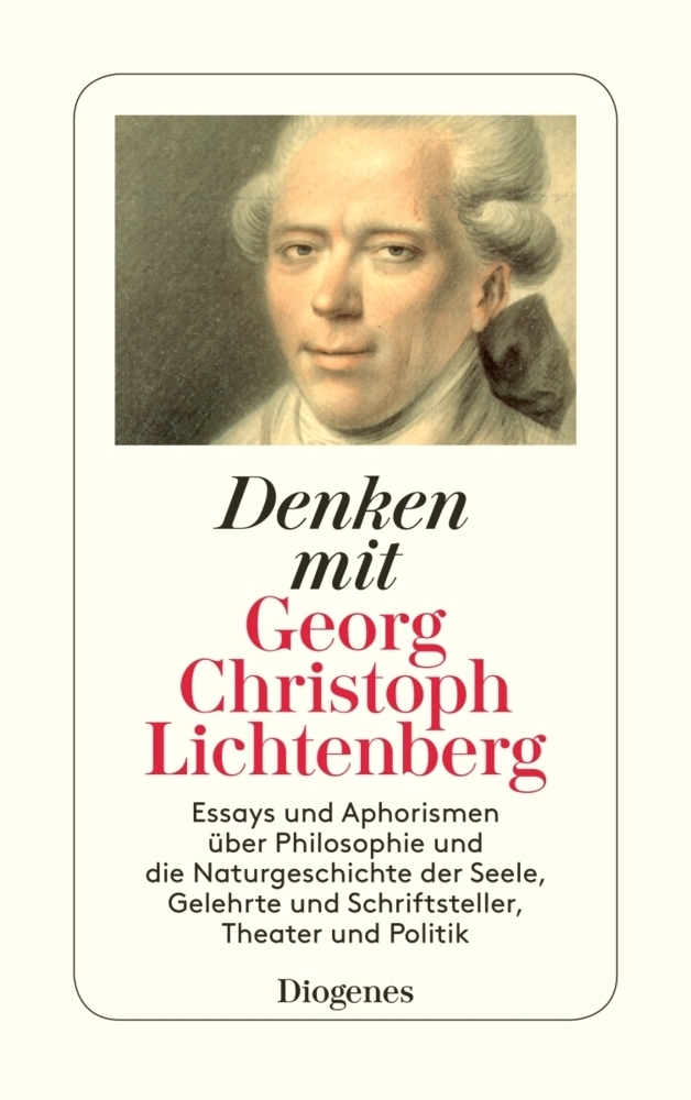 Cover: 9783257238860 | Denken mit Georg Christoph Lichtenberg | Georg Chr. Lichtenberg | Buch