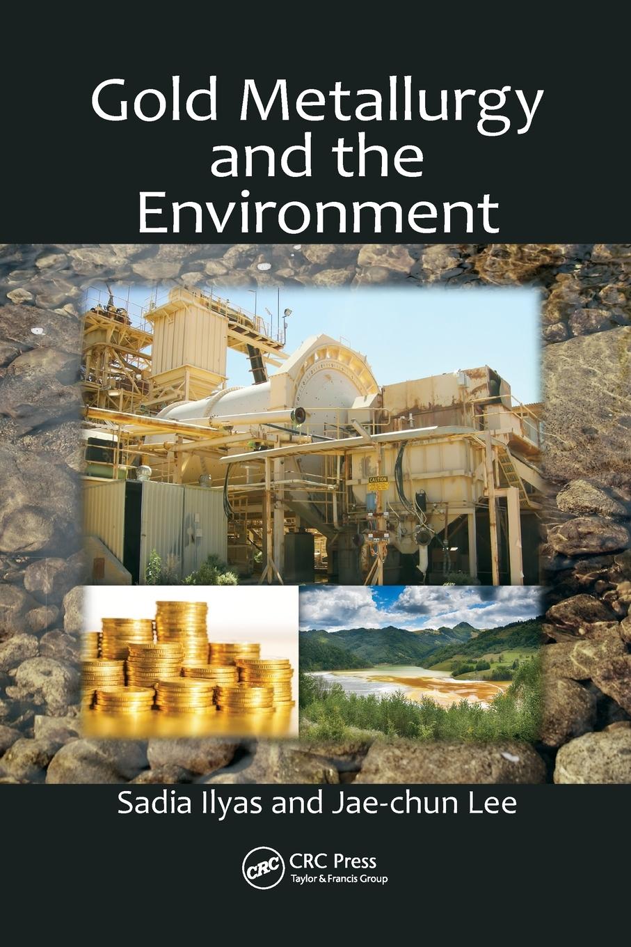 Cover: 9780367572075 | Gold Metallurgy and the Environment | Sadia Ilyas (u. a.) | Buch