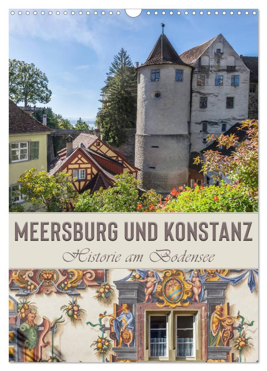 Cover: 9783435957088 | MEERSBURG UND KONSTANZ Historie am Bodensee (Wandkalender 2025 DIN...