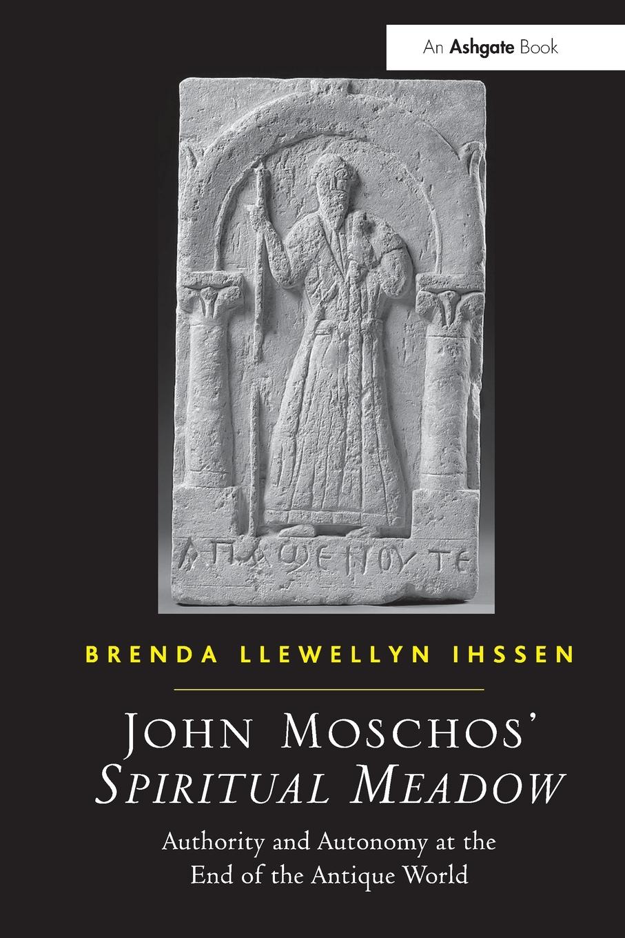 Cover: 9781032099026 | John Moschos' Spiritual Meadow | Brenda Llewellyn Ihssen | Taschenbuch