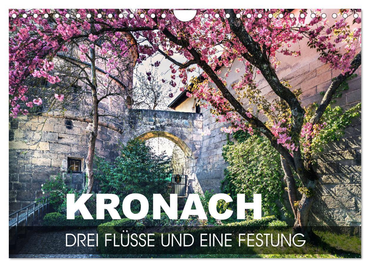 Cover: 9783435239757 | Kronach - drei Flüsse und eine Festung (Wandkalender 2025 DIN A4...