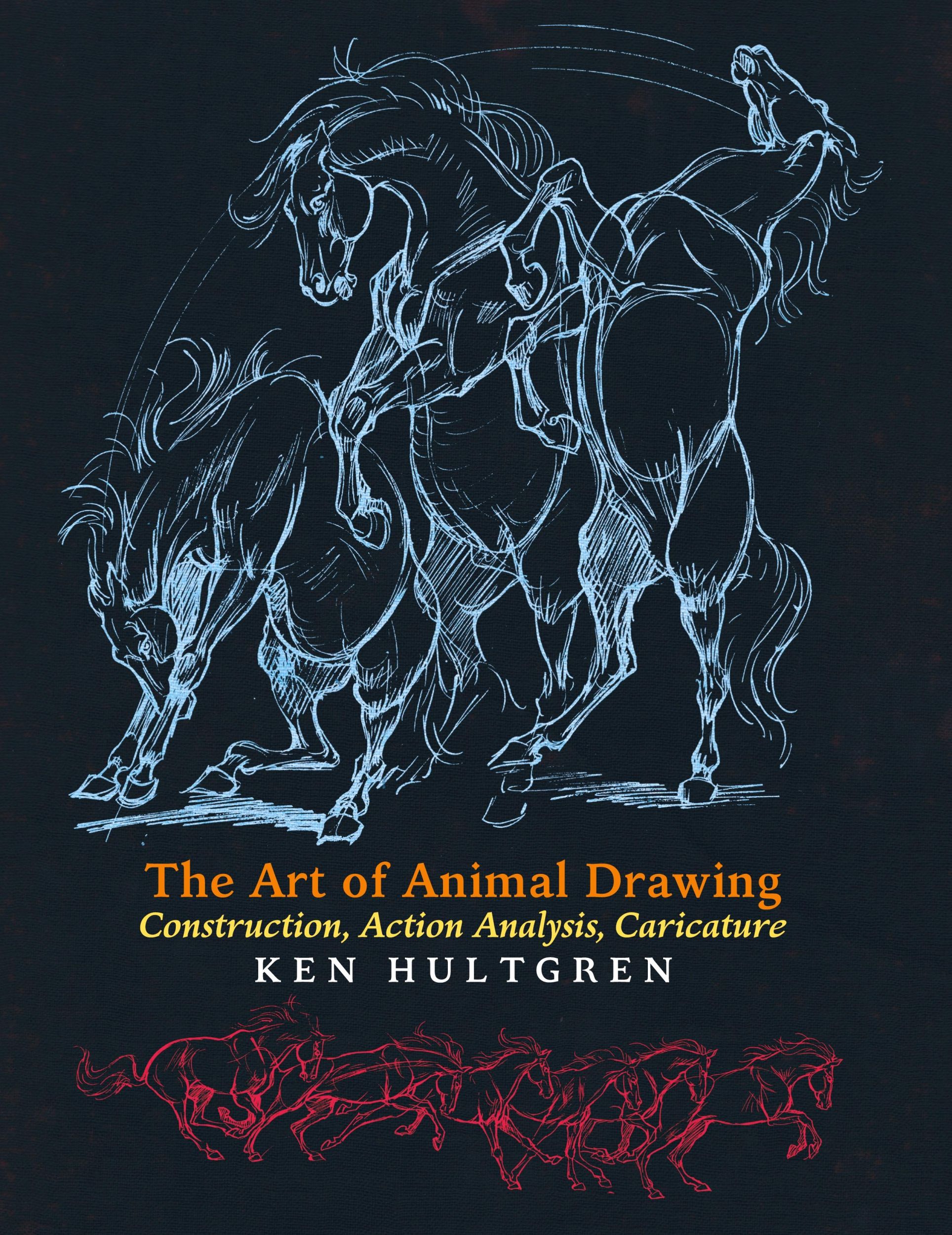 Cover: 9781621389811 | The Art of Animal Drawing | Construction, Action Analysis, Caricature