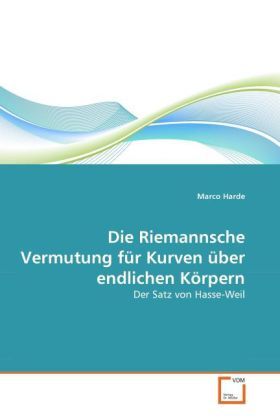 Cover: 9783639287578 | Die Riemannsche Vermutung für Kurven über endlichen Körpern | Harde