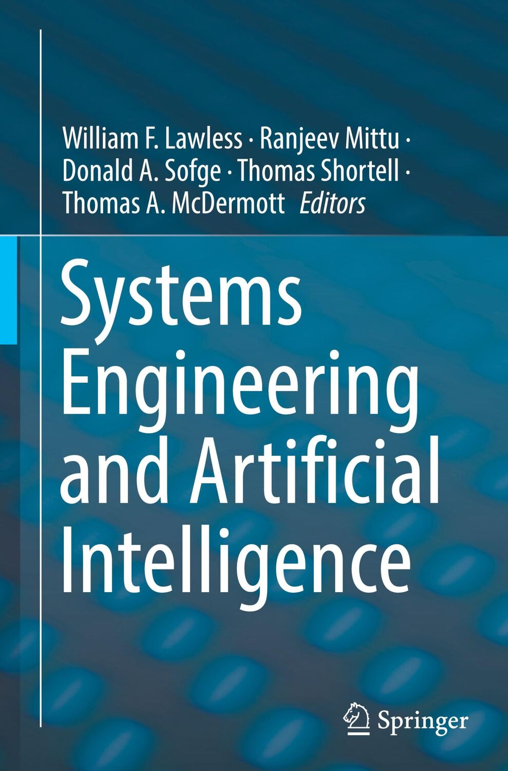 Cover: 9783030772826 | Systems Engineering and Artificial Intelligence | Lawless (u. a.) | xv