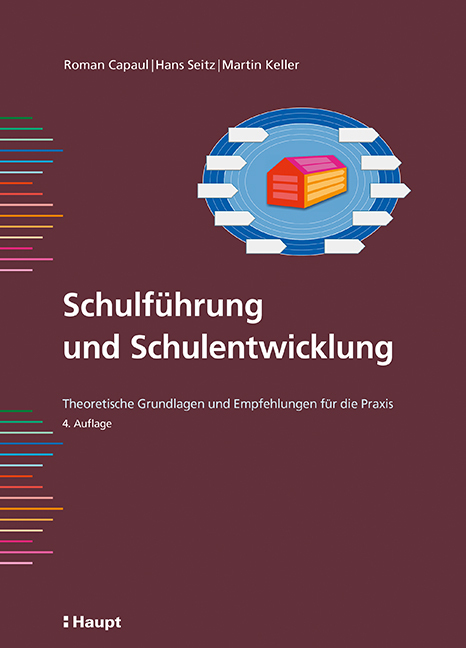 Cover: 9783258081588 | Schulführung und Schulentwicklung | Roman Capaul (u. a.) | Buch | 2020