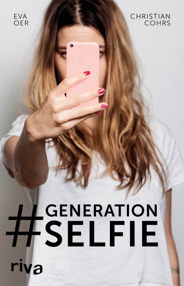 Cover: 9783868839234 | Generation Selfie | Eva Oer (u. a.) | Taschenbuch | 240 S. | Deutsch