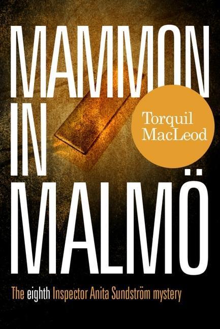 Cover: 9780857162106 | Mammon in Malmo | Torquil Macleod | Taschenbuch | Englisch | 2021