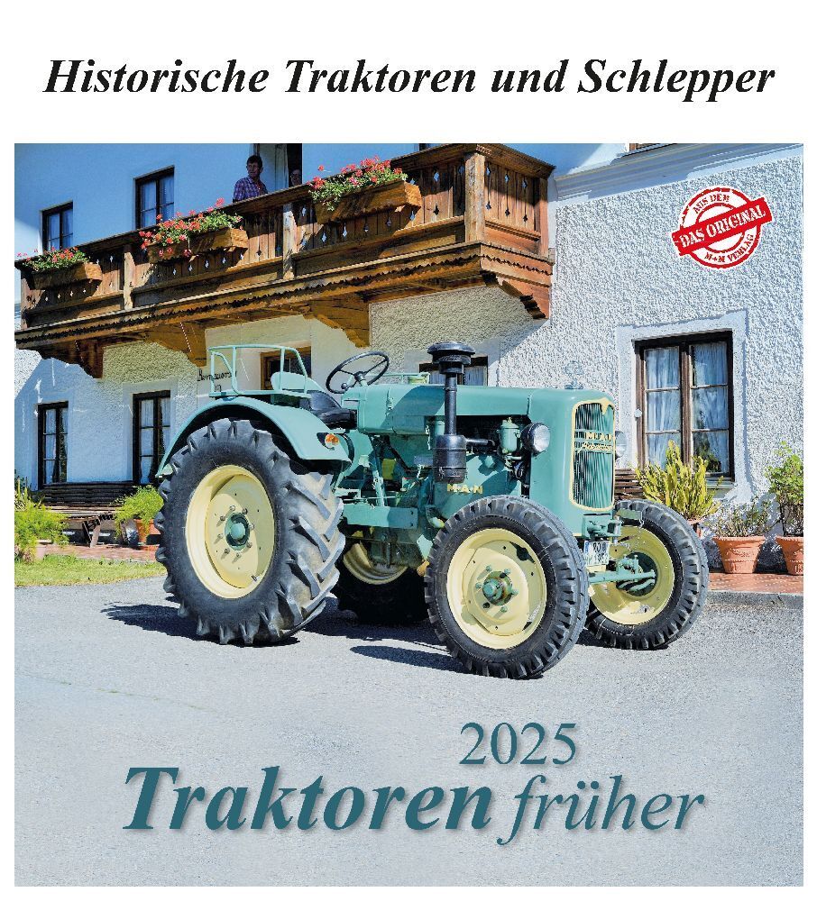 Cover: 9783961666546 | Traktoren früher 2025 | Historische Traktoren und Schlepper | Kalender