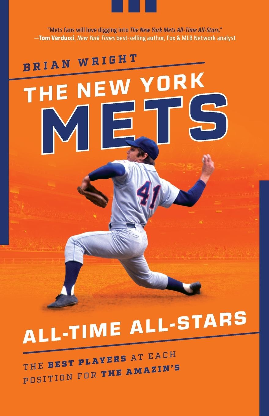 Cover: 9781493046621 | The New York Mets All-Time All-Stars | Brian Wright | Taschenbuch